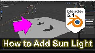 How to Add Sun Light in Blender 5.1 | Step-by-Step Lighting Tutorial
