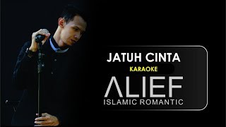 Jatuh Cinta - Alief Indonesia (KARAOKE)