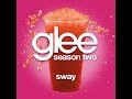 Glee - Sway (LYRICS)