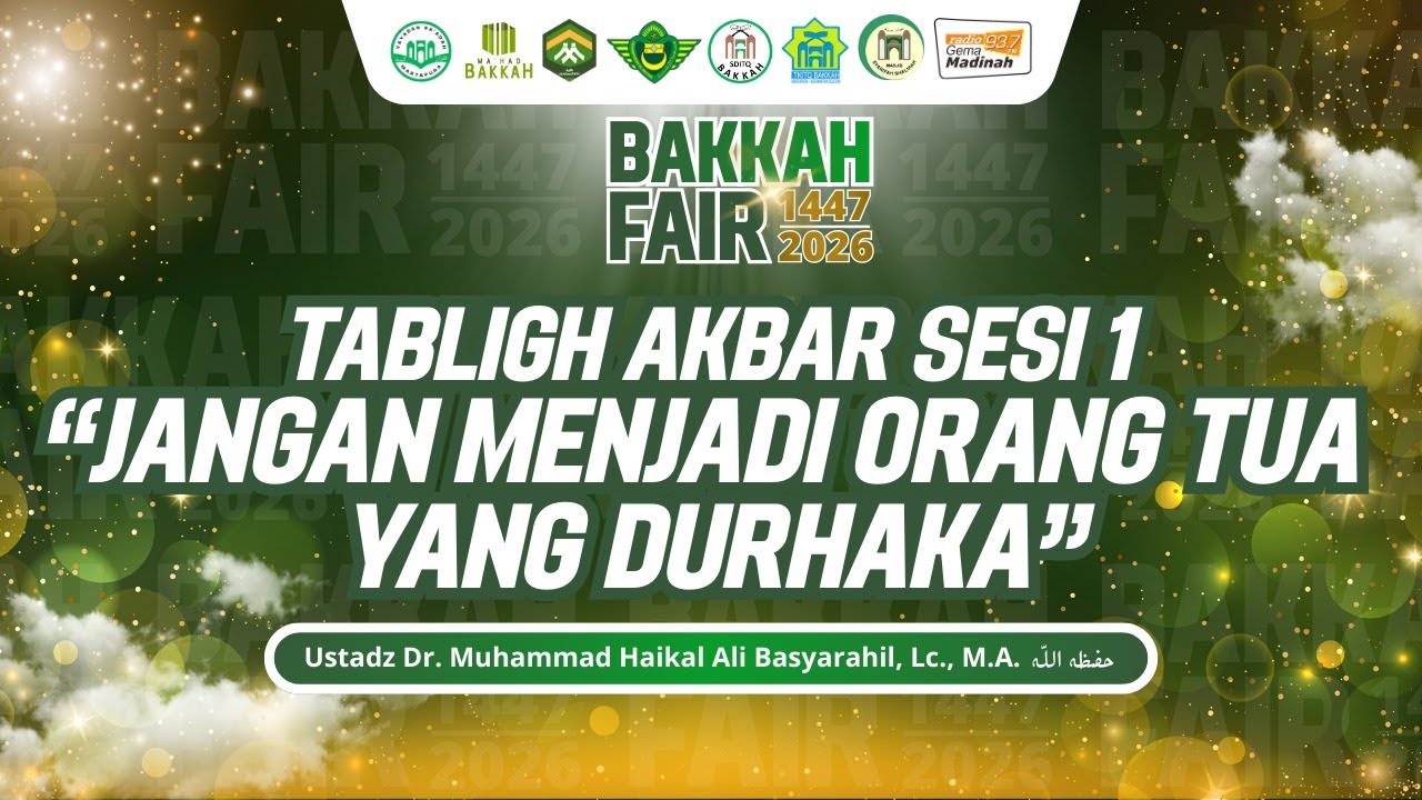 🔴 [LIVE] JANGAN JADI ORANGTUA YANG DURHAKA || Ustadz Dr.Muhammad Haikal Basyarahil.MA Hafizhahullah