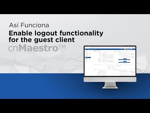 cnMaestro - Enable Logout functionality for the guest client