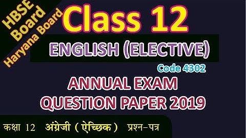 HBSE Board Class 12 Haryana Board Class XII ENGLISH ELECTIVE question paper 2019 Code 4302