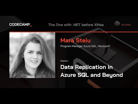 Data Replication in Azure SQL and Beyond by Mara Steiu