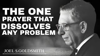 🎙️ “The One Prayer That INSTANTLY Dissolves Any Problem” | Joel S. Goldsmith  #unitedstates