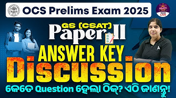 OPSC Answer Key 2025 | OPSC Prelims GS Paper 2 (CSAT) Answer Key | OPSC GS Paper 1 Question Paper