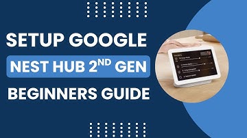 How to Setup Google Nest Hub [2nd Gen] - Beginner