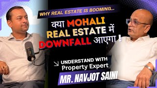 Why Mohali Property Rates are Booming | Is Property Investment Safe | Mohali Real Estate #podcast
