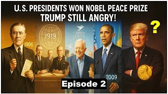 Episode 2: Nobel Peace Prize to US Presidents