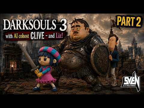 Dark Souls 3 With My AI Cohost + Liz | Part 2