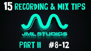 The Ultimate Top 15 Music Recording & Mixing Tips - PART II #musicrecording #mixingtips #musicmixing