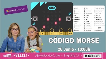 Código Morse con MICRO:BIT - Directos de programación - ValPat