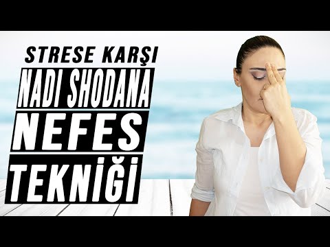 STRESLE BAŞA ÇIKMAK İÇİN NADI SHODANA NEFES TEKNİĞİ (Stresten Kurtulma Yolları)