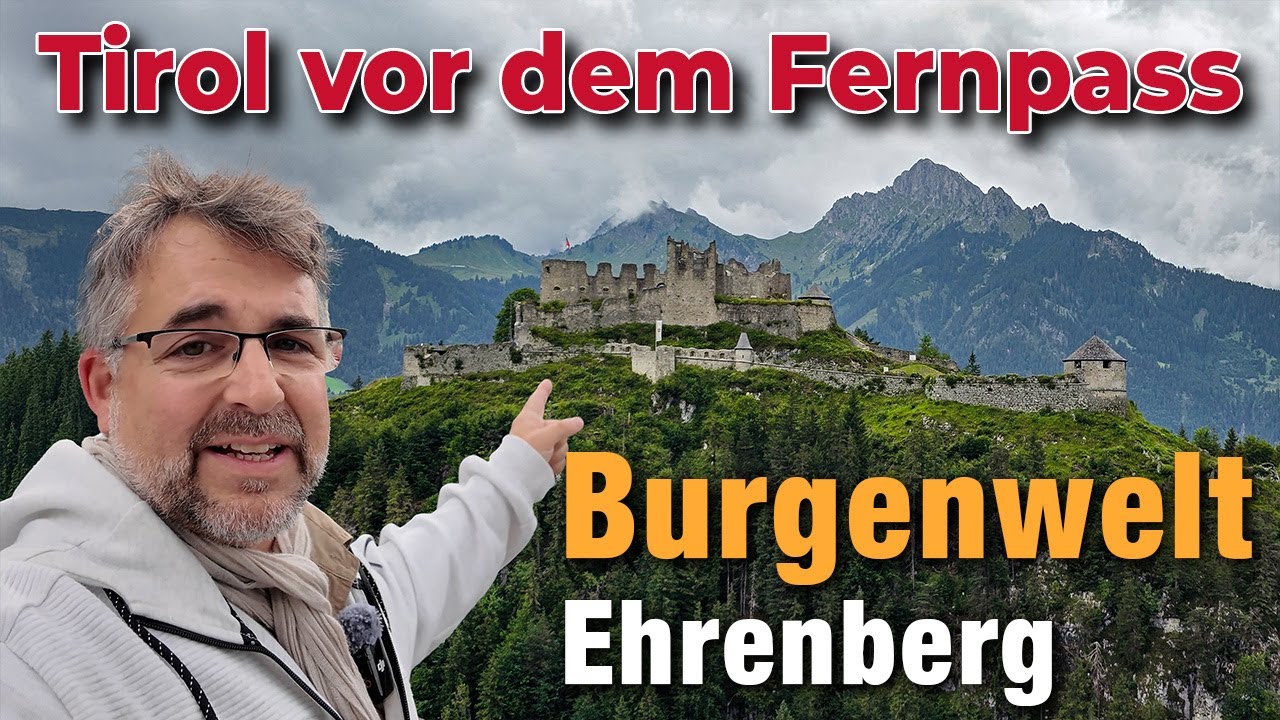 Burgenwelt Ehrenberg | Das mittelalterliche Bollwerk vor dem Fernpass