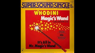 WHODINI – "Magic's Wand"