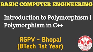 Introduction to Polymorphism | Polymorphism in C++ | Basic Computer Engineering