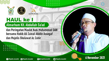 LIVE - AZZAHIR BERSHOLAWAT HAUL ke 1 KH. ABdulloh Sa