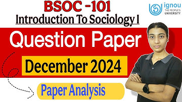 BSOC-101 |December 2024| Question Paper| Paper Analysis & Discussion|Ignou classes by Nisha| IGNOU