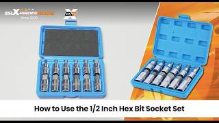 How to Use the 1/2 Inch Hex Bit Socket Set