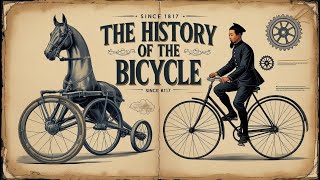 The Invention of the Bicycle: From Hobby Horse to Modern Ride 🚴‍♂️ | Full History Explained