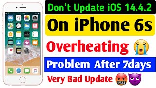 iPhone 6s Overheating Problem Start On iOS 14.4.2 After 7 Days😭😡