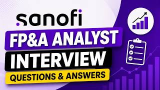Sanofi FP&A Analyst Interview Questions & Answers