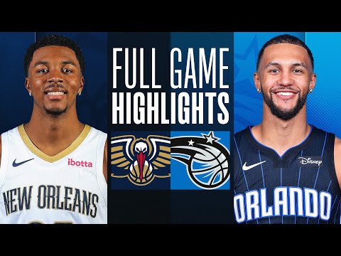 PELICANS at MAGIC | FULL GAME HIGHLIGHTS | March 21, 2024