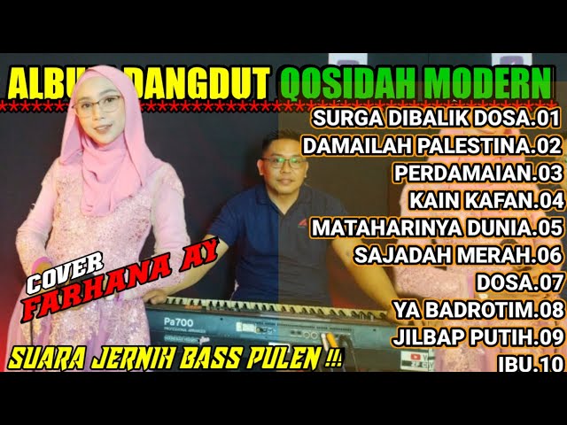 Album Qosidah modern versi musik orgen tunggal || cover Farhana ay || @FARHANAAY class=