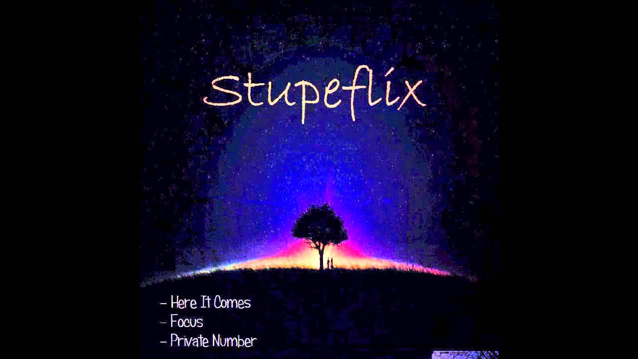 Stupeflix| Here It Comes x Focus x Private Number