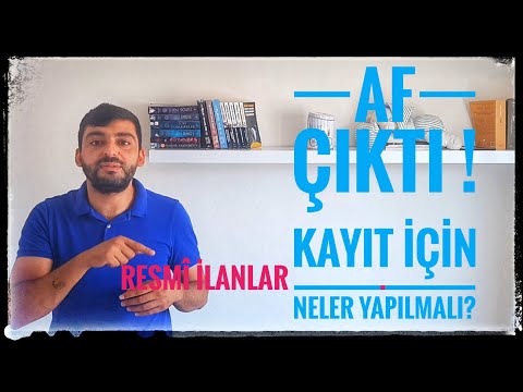 AF GELDİ ! KAYIT İÇİN NELER YAPILMALI? (İSTENEN BELGELER & YAPILMASI GEREKENLER)