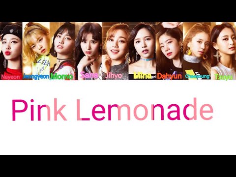 Pink Lemonade Twice 歌詞 Youtube