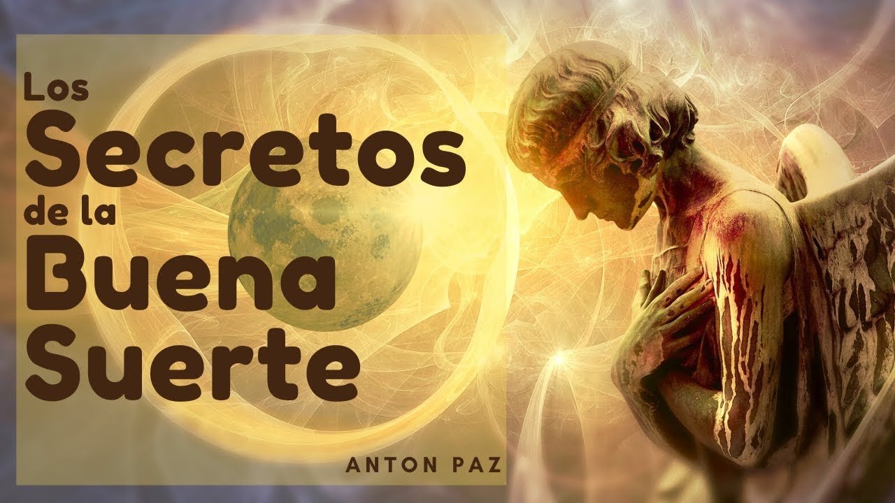 Los Secretos de la Buena Suerte - YouTube