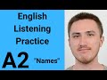 A2 English Listening Practice - Names