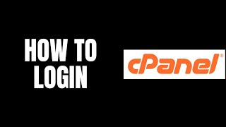 How To Login cPanel Tutorials