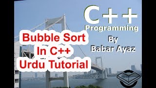 9  Bubble Sort in c++ urdu tutorial