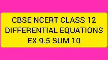 CBSE NCERT CLASS 12 MATHS DIFFERENTIAL EQUATONS  EX 9.5 SUM  10  (SOLUTION IN TAMIL)
