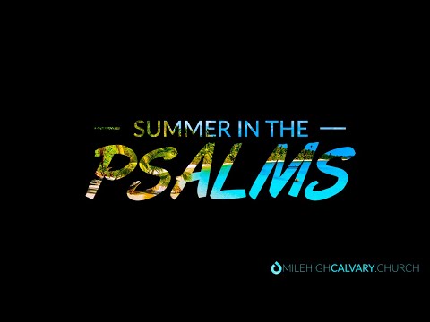 MHC–July 24, 2022–Psalm 20