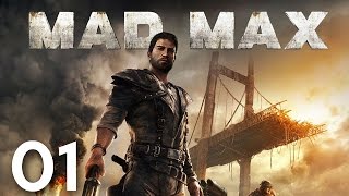 Mad Max : Bienvenue au Wastleland | Let's Play #01 FR