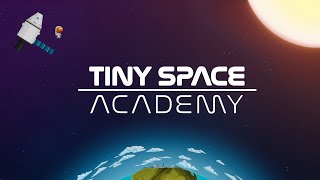 Tiny Space Academy Trailer #2 screenshot 4