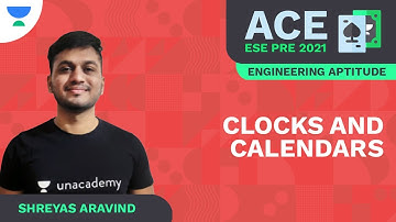 Clocks and Calendars | ACE ESE Prelims | Engg. Aptitude | Shreyas A