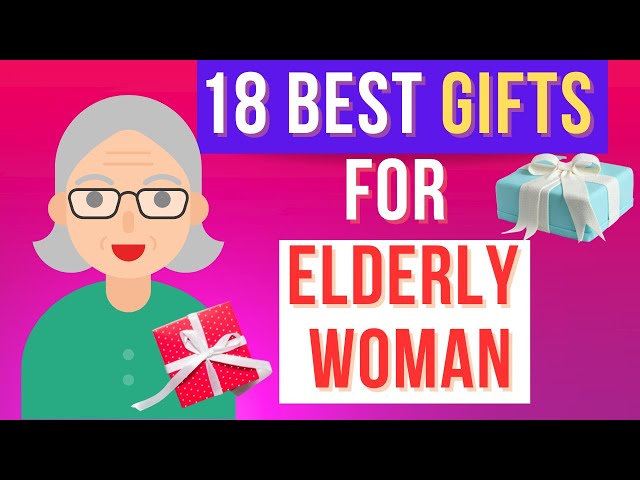 Gifts for Elderly People - Ultimate Gift Guide 2023 | Careline365