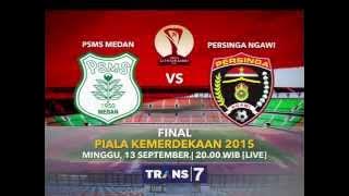 Piala Kemerdekaan RI FINAL : PSMS MEDAN VS PERSINGA NGAWI