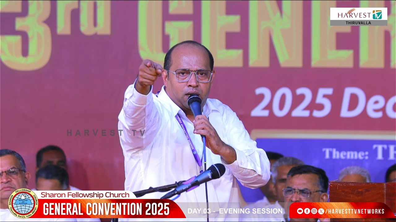 Pr. Biju Josep || Sharon Fellowship Church General Convention 2025 || DAY 03 ||