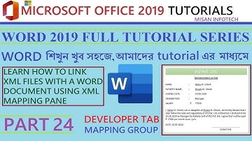 Word 2019 Tutorial Series: Part 24- Developer Tab: Mapping Group | XML Mapping Pane এর ব্যবহার শিখুন