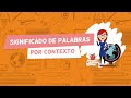 ¿Cómo saber el significado de una palabra sin usar diccionario? Significado de palabras por contexto