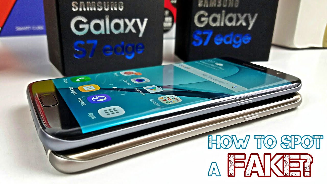 Fake/Clone Galaxy S7 Edge - How To Spot One Right Away - Be Careful! -  YouTube