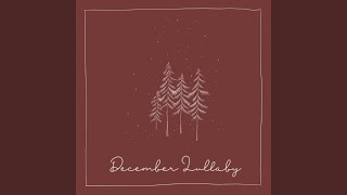 Vídeo de December Lullaby