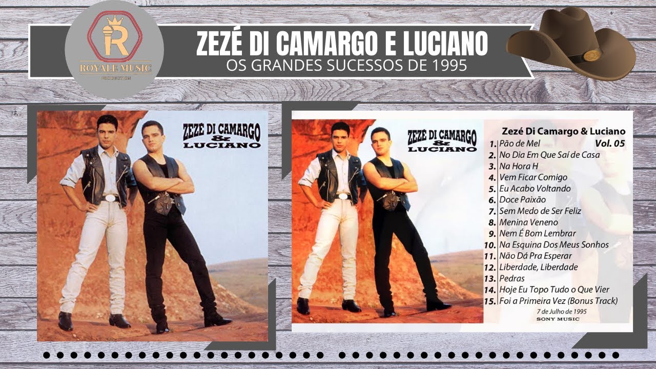 ZEZÉ DI CAMARGO E LUCIANO ALBÚM COMPLETO 1995 YouTube ZEZÉ DI CAMARGO E LUCIANO ALBÚM COMPLETO 1995 YouTube