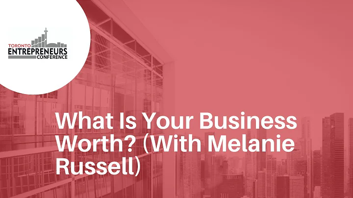 What Is Your Business Worth? With Melanie Russell
