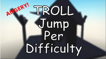 TROLL Jump Per Difficulty Chart Obby [1-23]