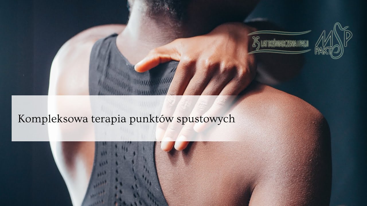 Kompleksowa terapia punktów spustowych - YouTube